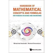 Handbook of Mathematical Concepts and Formulas for Students in Science and Engineering