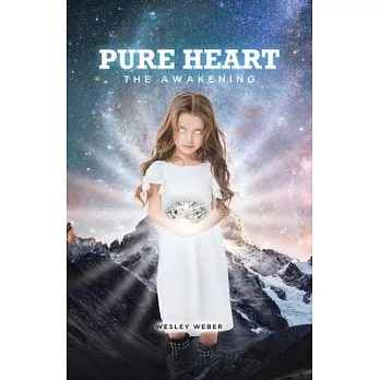 Pure Heart: The Awakening
