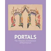 Paul Goesch: Portals