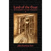 The Land of the Goat: Witchcraft in the Pyrenees