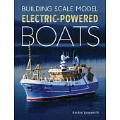 Building Scale Model Electric -Powered Boats