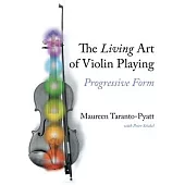The New Art of Violin Playing: Progressive Form