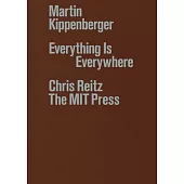 Martin Kippenberger: Everything Is Everywhere