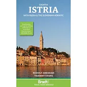 Croatia: Istria: With Rijeka and the Slovenian Adriatic