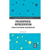 Philosophical Representation: Studies in in Attitudinal Instrumentalism