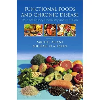Functional Foods and Chronic Disease: Role of Sensory, Chemistry and Nutrition