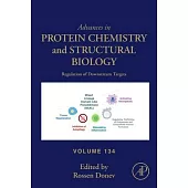 Advances in Protein Chemistry and Structural Biology: Volume 134