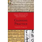 Glossing Practice: Comparative Perspectives