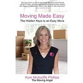 Moving Made Easy: The Hidden Keys to an Easy Move