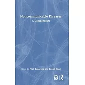 Noncommunicable Diseases: A Compendium