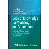 Body of Knowledge for Modeling and Simulation: A Handbook by the Society for Modeling and Simulation International