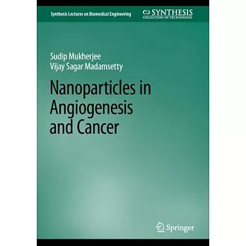 Nanoparticles in Angiogenesis and Cancer