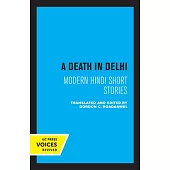 A Death in Delhi: Modern Hindi Short Stories