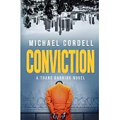 Conviction: A Legal Thriller
