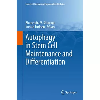 Autophagy in Stem Cell Maintenance and Differentiation