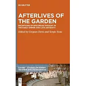 Afterlives of the Garden: Receptions of Epicurean Thought in the Early Empire and Late Antiquity