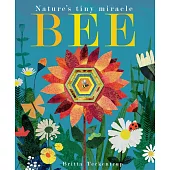Bee: Nature’s tiny miracle