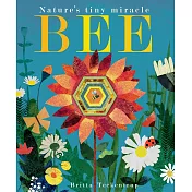 Bee: Nature’s tiny miracle