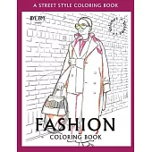 FASHION COLORING BOOK - Vol.1: A Street-Style Coloring Book for fashion lovers