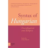 Syntax of Hungarian: Coordination and Ellipsis