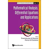 Mathematical Analysis, Differential Equations and Applications