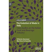 The Evolution of Made in Italy: Case Studies on the Italian Food and Beverage Industry