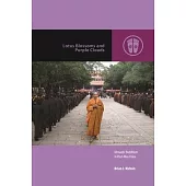 Lotus Blossoms and Purple Clouds: Monastic Buddhism in Post-Mao China