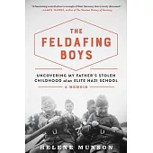 Hitler’s Boy Soldiers: How My Father’s Generation Was Trained to Kill and Sent to Die for Germany