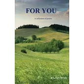For You - A Collection of Poems