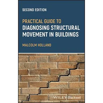 Practical Guide to Diagnosing Structural Movementin Buildings