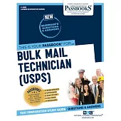 Bulk Mail Technician (Usps): Passbooks Study Guidevolume 4988