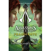 Assassin’s Creed: Fragments - The Highlands Children