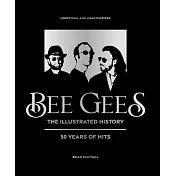 Bee Gees - The Illustrated Story