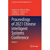 Proceedings of 2021 Chinese Intelligent Systems Conference: Volume I