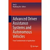 Advanced Driver Assistance Systems and Autonomous Vehicles: From Fundamentals to Applications