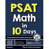 PSAT Math in 10 Days: The Most Effective PSAT Math Crash Course