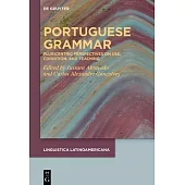 Portuguese Grammar: Pluricentric Perspectives on Use, Cognition, and Teaching