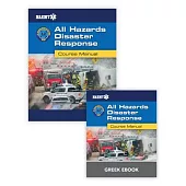 Greek Ahdr: All Hazards Disaster Response with Greek Course Manual eBook