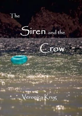 The Siren and the Crow