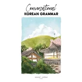 Conversational Korean Grammar