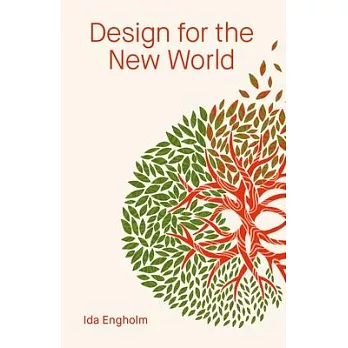 Design for the New World: From Human Design to Planet Design