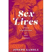 Sex Lives of the Early Moderns