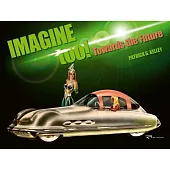 Imagine Too!: Towards the Future