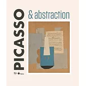 Picasso & Abstraction