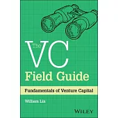 Venture Capital Field Guide: An Investment Framework