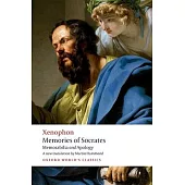 Memories of Socrates: Memorabilia and Apology