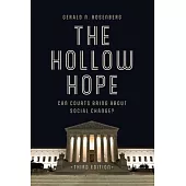 The Hollow Hope: Can Courts Bring about Social Change?
