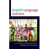 English Language Learners: The Power of Culturally Relevant Pedagogies