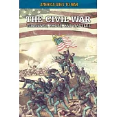 The Civil War: Timelines, Facts, and Battles