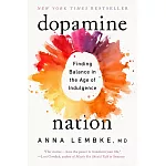  多巴胺國度：在縱慾年代找到身心平衡